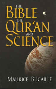 Библията, Коранът и науката